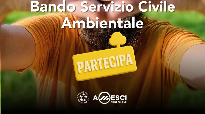 Servizio Civile Ambientale: al via le domande